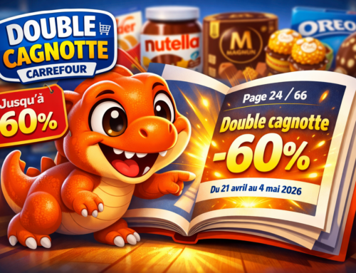 Double cagnotte Carrefour (21 avril au 4 mai 2026) : Kinder, Magnum, Nutella, Oreo à -60%